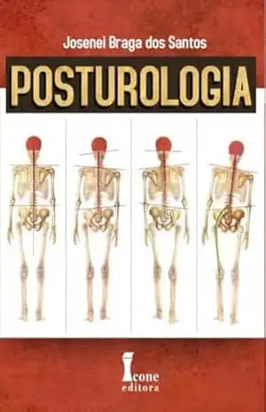 Posturologia – Josenei Braga dos Santos