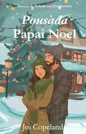 Pousada Papai Noel – Joi Copeland