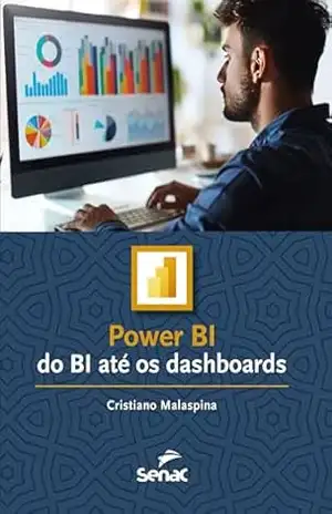 Capa do livro Power BI: do BI até os dashboards (Série Informática) - Cristiano Malaspina