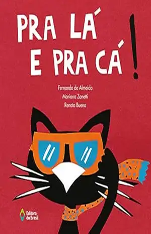Pra lá e pra cá! (Recortando Histórias) – Fernando Almeira