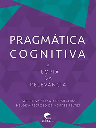 Baixar Pragmática cognitiva: A teoria da relevância pdf, epub, mobi, eBook