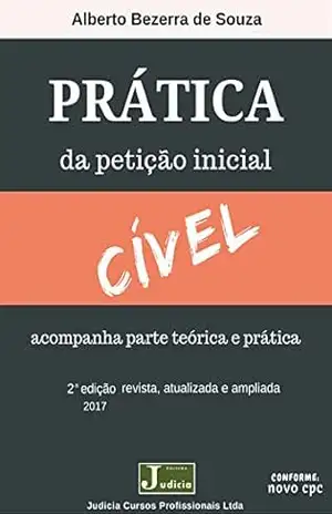 Prática da Petição Inicial Cível 2ª Edição – Alberto  Bezerra