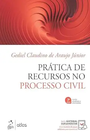 Capa do livro Prática de Recursos no Processo Civil – 7ª Edição 2026 - Gediel Claudino Araújo Júnior