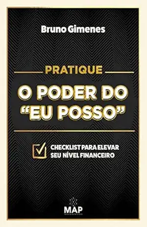 Pratique o poder do ”Eu posso” – Bruno Gimenes
