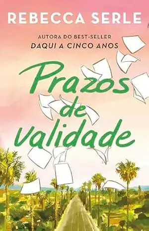 Capa do livro Prazos de validade - Rebecca Serle