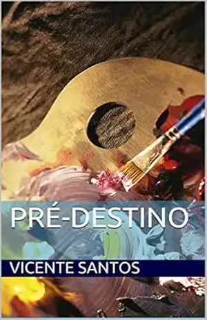 Pré–Destino – Vicente Santos