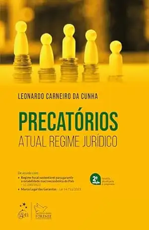 Capa do livro Precatórios: Atual Regime Jurídico – 2ª Edição 2024 - Leonardo Carneiro da Cunha
