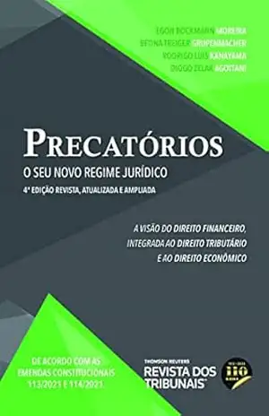 Precatórios: o seu novo regime jurídico – Egon Bockmann Moreira