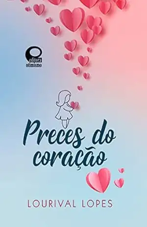 Preces do Coração – Lourival Lopes