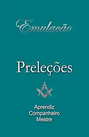Preleções: Graus 1, 2 e 3 do Ritual de Emulação – Fabio Mendes