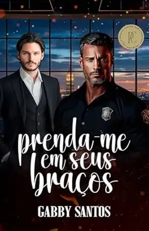 Prenda–me Em Seus Braços – Gabby Santos