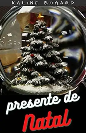 Capa do livro Presente de Natal - Kaline Bogard