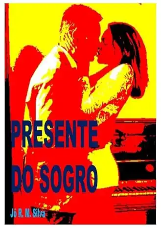 Baixar PRESENTE DO SOGRO pdf, epub, mobi, eBook