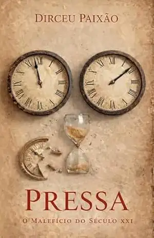PRESSA: O MALEFÍCIO DO SÉCULO XXI – DIRCEU PAIXÃO PRESSA: O MALEFÍCIO DO SÉCULO XXI – DIRCEU PAIXÃO