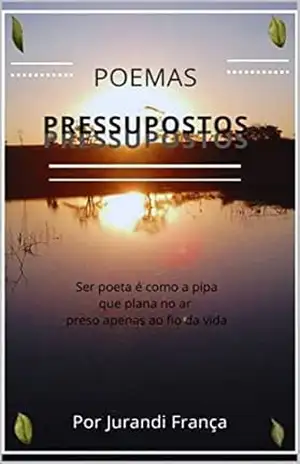 Pressuposto – Jurandi França Pressuposto – Jurandi França