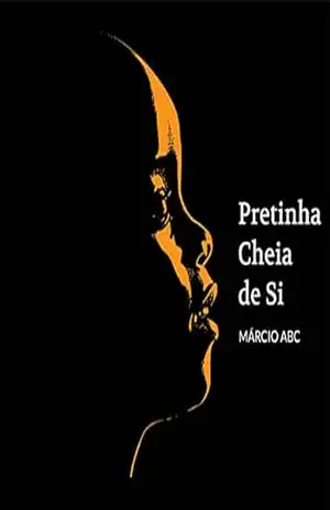 Pretinha Cheia de Si – Márcio  ABC