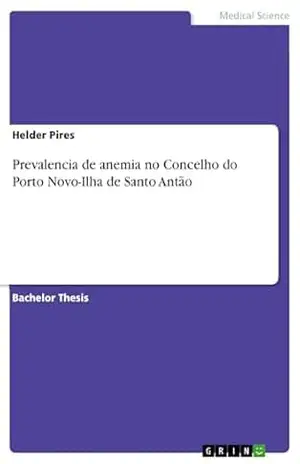 Prevalencia de anemia no Concelho do Porto Novo–Ilha de Santo Antão – Helder Pires