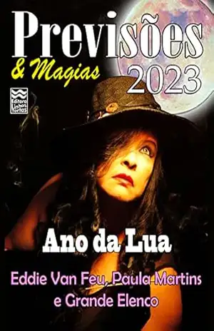 Capa do livro Previsões & Magias 2023: Ano da Lua - Eddie  Van Feu