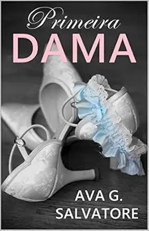 Primeira DAMA (A Lei da Atração Livro 3) – Ava G. Salvatore