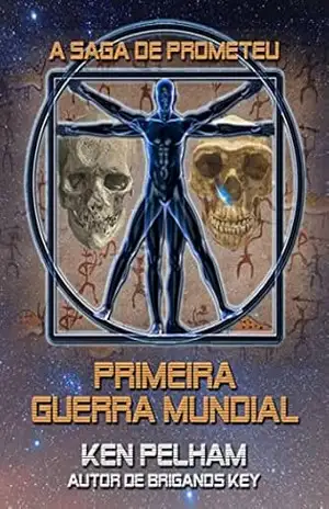 Primeira Guerra Mundial – Ken Pelham