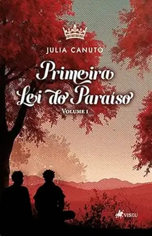 Primeira Lei do Paraíso: Volume 1 – Julia Canuto