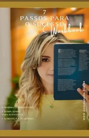 Capa do livro Primeiro o mais Importante: Como por em foco suas prioridades para obter resultados altamente incríveis. - Anne Saraiva