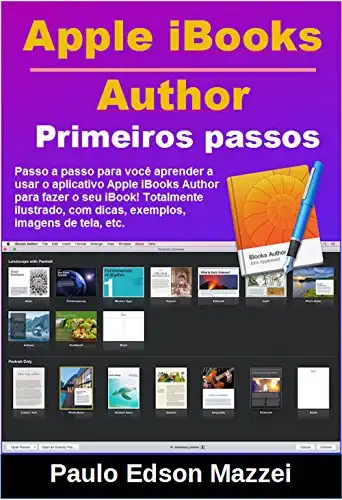 Baixar Primeiros passos no Apple iBooks Author !: Passo a passo para você aprender a usar o aplicativo Apple iBooks Author para fazer o seu iBook! pdf, epub, mobi, eBook