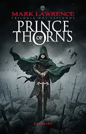Prince of Thorns (Trilogia dos Espinhos Livro 1) – Mark Lawrence
