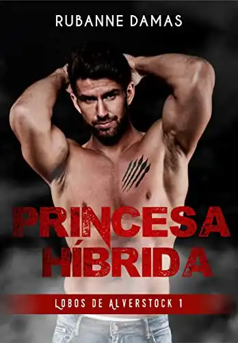Baixar Princesa Híbrida (Lobos do Asfalto Livro 1) pdf, epub, mobi, eBook