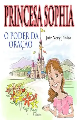 PRINCESA SOPHIA – Jair Nery Júnior