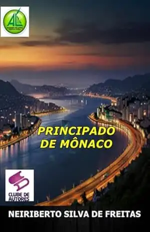 Principado De Mõnaco – Neiriberto Silva De Freitas