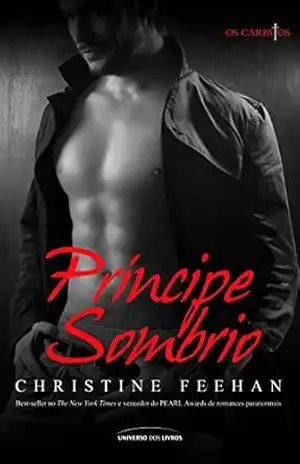 Príncipe Sombrio (Os Cárpatos) – Christine Feehan