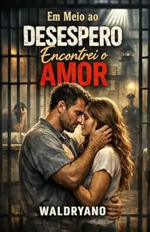Prisão: Em meio ao Desespero, encontrei o Amor – Presbítero Waldryano RJ Prisão: Em meio ao Desespero, encontrei o Amor – Presbítero Waldryano RJ