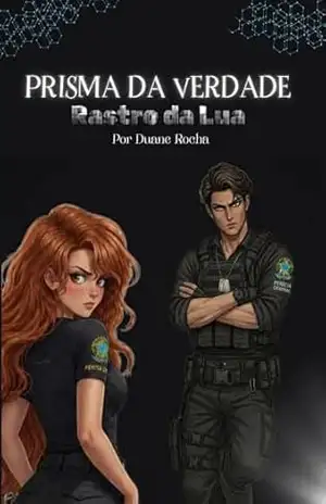 Prisma da Verdade: Rastro da Lua – Duane Rocha Prisma da Verdade: Rastro da Lua – Duane Rocha