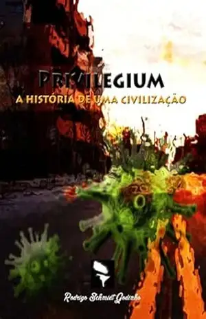 Privilegium – Rodrigo Schmidt Godinho