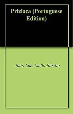Capa do livro Priziaca - João Luiz Mello Basílio