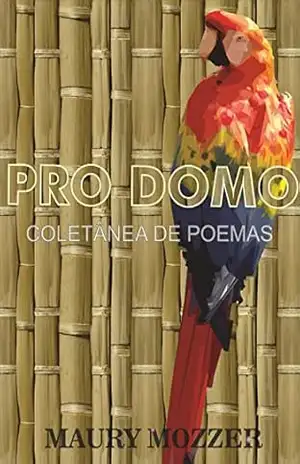 Pro Domo: Coletânea de Poemas - Maury Mozzer