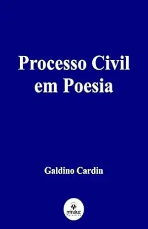 Processo Civil em Poesia – Galdino Cardin