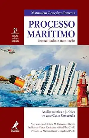 Capa do livro Processo Marítimo: Formalidades e Tramitação - Matusalém Gonçalves Pimenta
