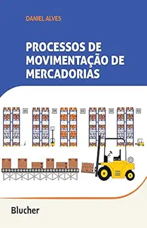 Processos de movimentação de mercadorias – Daniel Alves