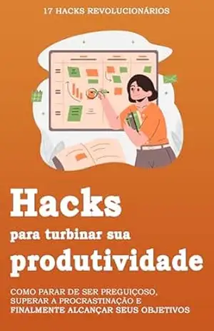 PROCRASTINAÇÃO NUNCA MAIS: Como Deixar de Ser Preguiçoso, Superar a Procrastinação e Finalmente Realizar Suas Tarefas – Felipe  Alves