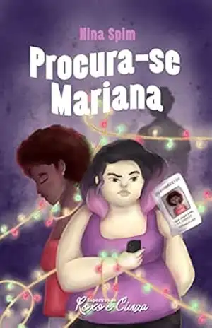 Procura–se Mariana (Espectros de Roxo e Cinza) – Nina  Spim