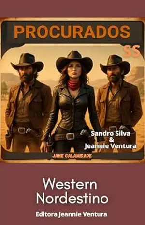 Procurados: Western nordestino – Sandro  Silva