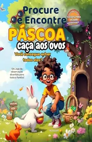 Procure e Encontre Caça aos Ovos de Páscoa: O Passatempo Divertido: Coisas para Achar! – SK Paixao
