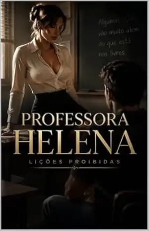 Professora Helena: Liçoes Proibidas – Islândio  Claudino