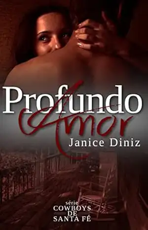 Profundo Amor (Cowboys de Santa Fé) – Janice Diniz