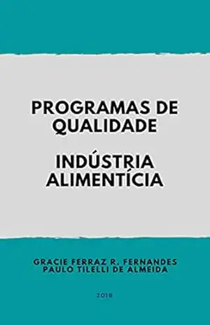 Programas de Qualidade – Indústria Alimentícia – Gracie Ferraz Rodrigues Fernandes