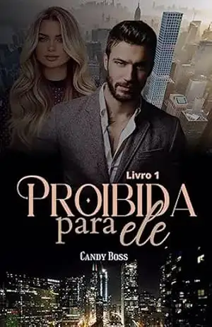 Proibida para ele (Família Black Livro 1) – Candy  Boss