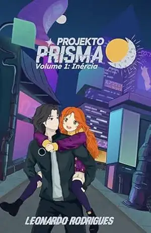 Capa do livro Projekto Prisma Volume 1: Inércia - Leonardo Rodrigues