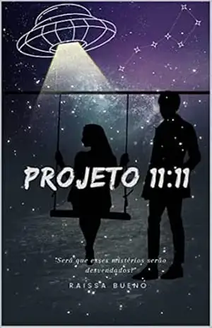 Capa do livro Projeto 11:11 - Raissa Bueno